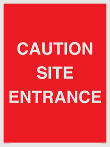 CAUTION SITE ENTRANCE